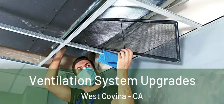  Ventilation System Upgrades West Covina - CA